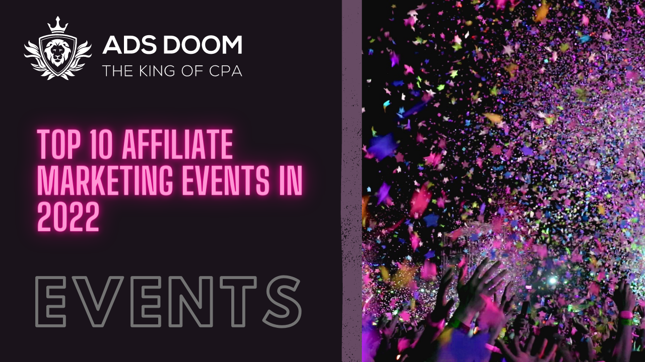 TOP 10 Affiliate Marketing Events in 2022