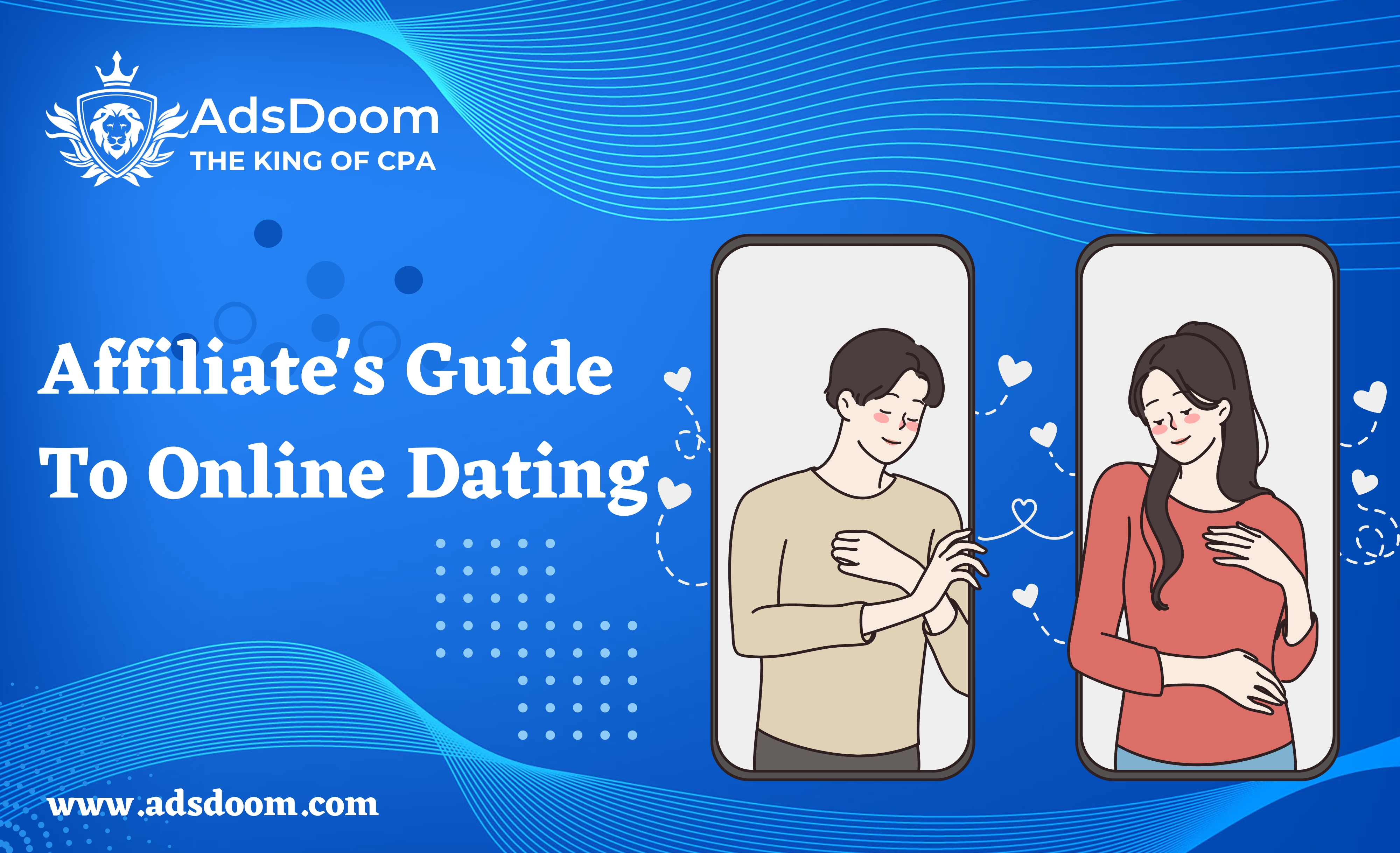 Affiliate's Guide To Online Dating